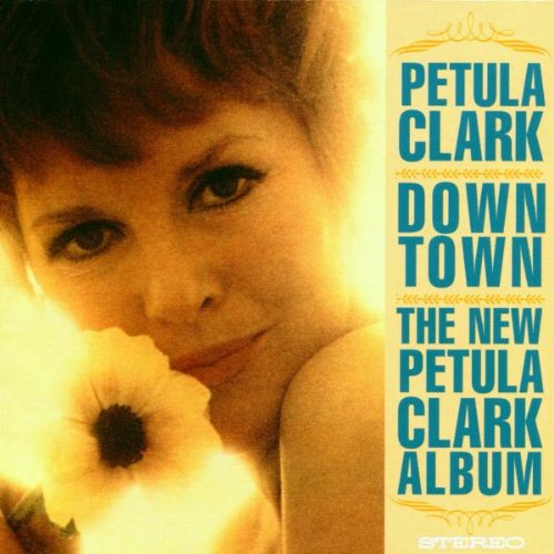 Petula clark - Downtown/I Know a Place - Zortam Music