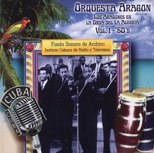 Orquesta Aragon - Los Aragones En La Onda Del La Alegria - Zortam Music
