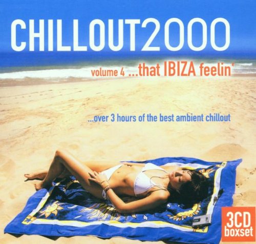 Chill Out 2000 Vol. 4 - That Ibiza Feelin'