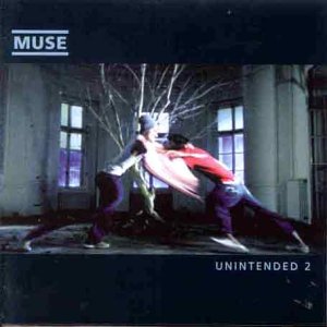 Muse - Unintended 2 - Zortam Music
