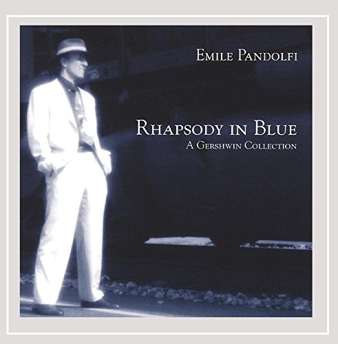 Rhapsody In Blue : A Gershwin Collection