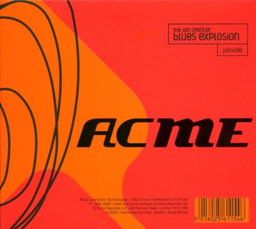 The Jon Spencer Blues Explosion - Acme - Zortam Music