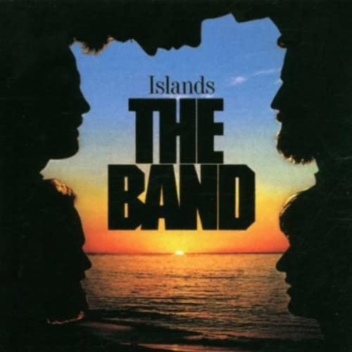 The Band - Islands (Remastered) - Zortam Music