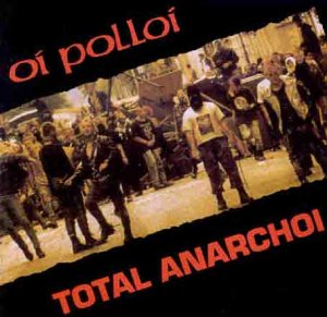Oi Polloi - Total Anarchoi - Zortam Music