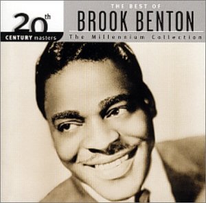 Brook Benton - 20th Century Masters - The Millennium Collection: The Best of Brook Benton - Zortam Music