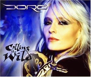 Doro - Calling The Wild - Zortam Music
