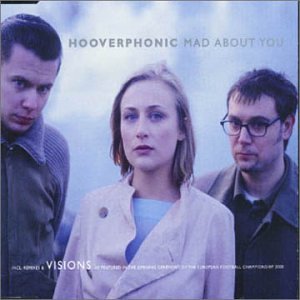 Hooverphonic - Mad About You - Zortam Music