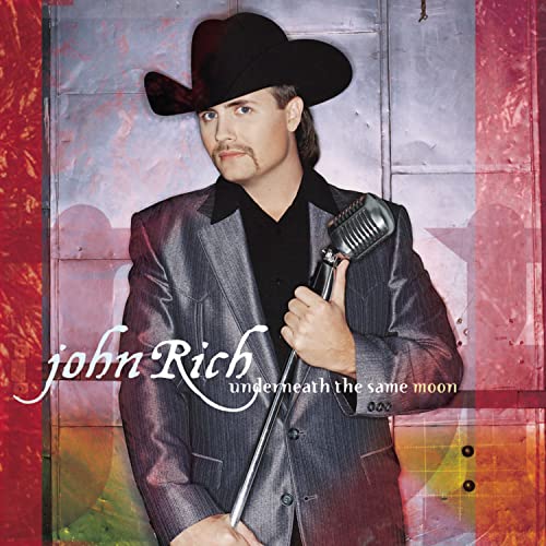 John Rich - Underneath the Same Moon - Zortam Music
