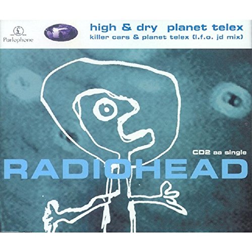 Radiohead - High & Dry - Zortam Music