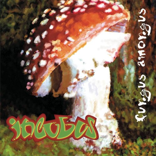Fungus Amongus by Incubus album cover