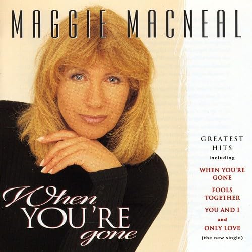 Maggie Macneal - When You