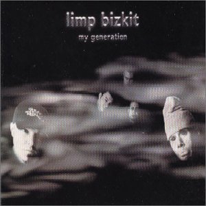 Limp Bizkit - My Generation (CD Single) - Zortam Music