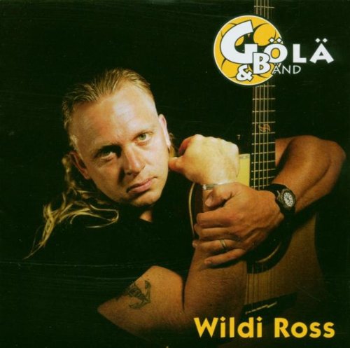 Gölä - Wildi Ross - Zortam Music