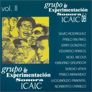 Grupo de Xperimentacion: Sonora del Icaic, Vol. 2