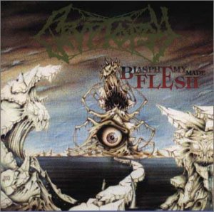 Blasphemy Made Flesh
