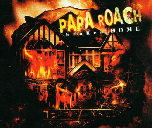 Papa Roach - Broken Home - Zortam Music