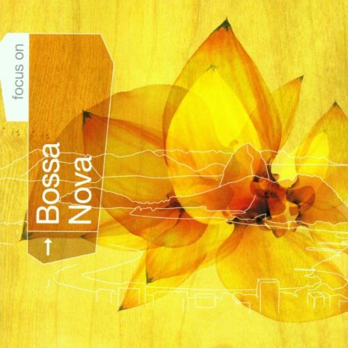 Focus on Bossa Nova