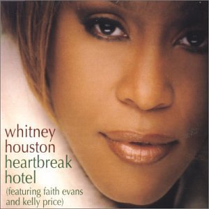 Whitney Housten - Heartbreak Hotel - Zortam Music