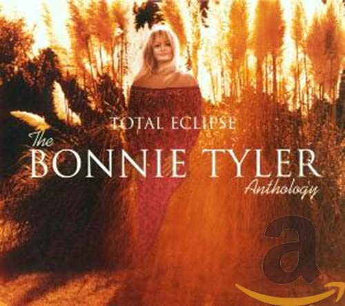 Bonnie Tyler - Total Eclipse: the Bonnie Tyler Anthology - Zortam Music