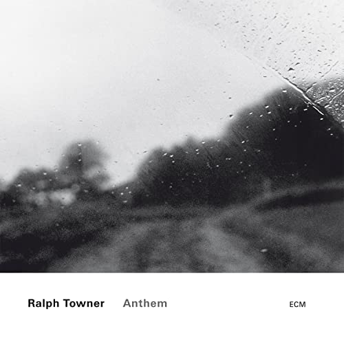 Ralph Towner - Anthem - Zortam Music
