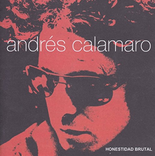 Andrés Calamaro - La Parte de Adelante Lyrics - Zortam Music