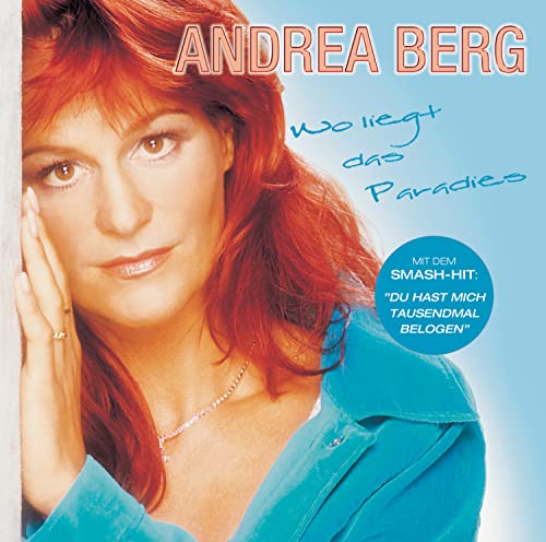 Andrea Berg - Wo liegt das Paradies? - Zortam Music