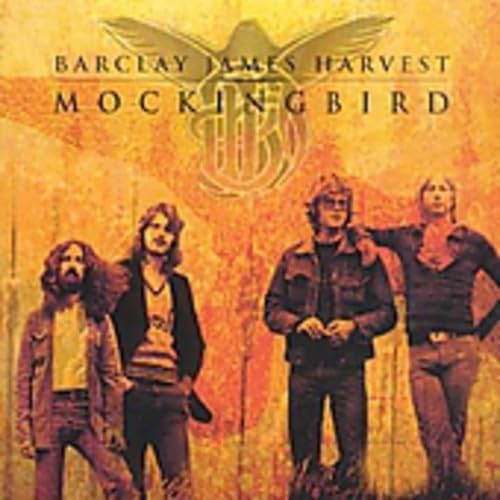 Barclay James Harvest - Mocking Bird (the best of..) - Zortam Music