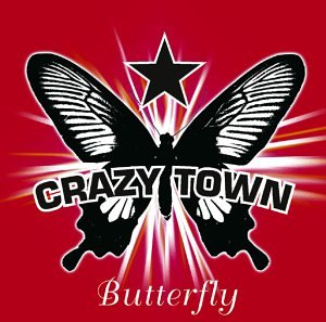 Crazy Town - Butterfly (techno remix) - Zortam Music
