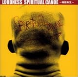 SPIRITUAL CANOE ¡ÁÎØ²öžÀ¸¡Á