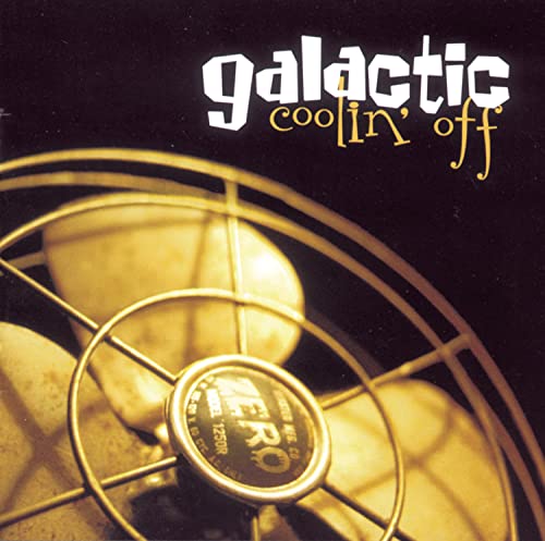 Coolin' Off by Galactic album cover