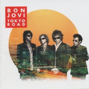 Bon Jovi - Tokyo Road-Best of - Zortam Music