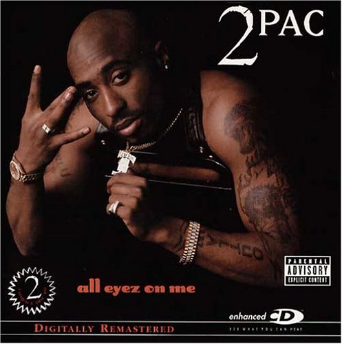 2 Pac - All Eyez on Me [Explicit] 2cd - Zortam Music