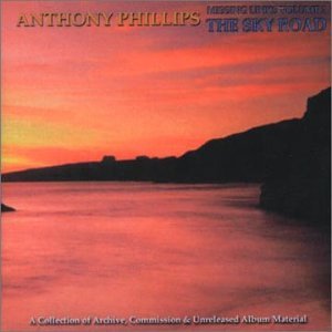 Anthony Phillips - The Sky Road - Zortam Music