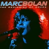 The Beginning of Doves by Marc Bolan