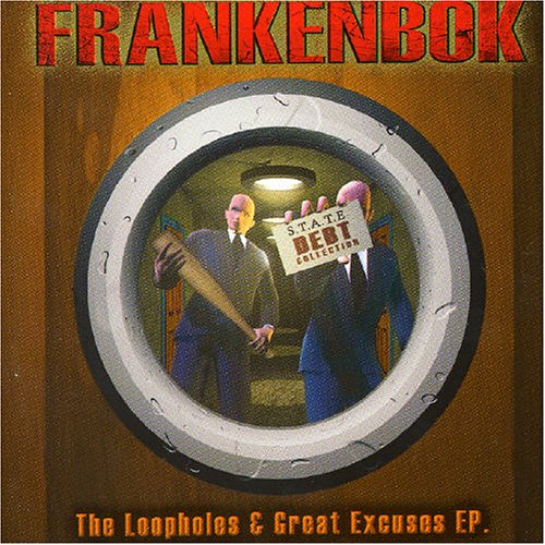 The Loopholes & Great Excuses