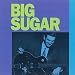 Big Sugar