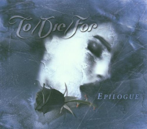 To Die For - Epilogue - Zortam Music