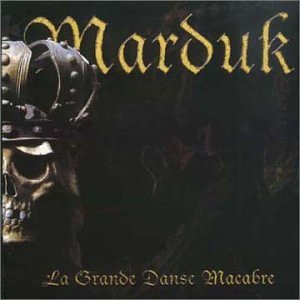 Marduk - La Grande Danse Macabre - Zortam Music