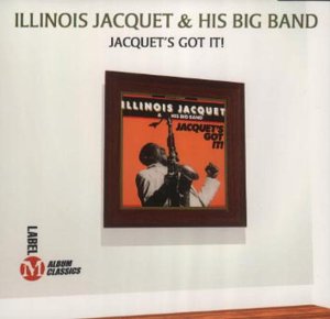 Jacquet's Got It!