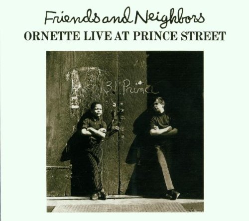 Friends and Neighbors: Live at Prince Street