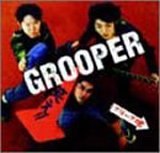 GROOPER