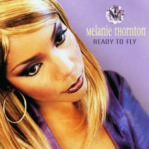 Melanie Thornton - Ready to Fly (NE) - Zortam Music