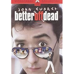 Better Off Dead