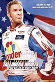 Talladega Nights: The Ballad of Ricky BobbyTalladega Nights: The Ballad of Ricky Bobby