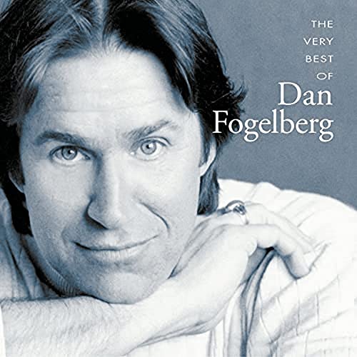 The Very Best of Dan Fogelberg by Dan Fogelberg album cover