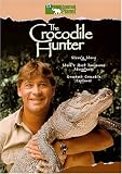 The Crocodile Hunter (Steve's Story/Most Dangerous AdventurThe Crocodile Hunter (Steve's Story/Most Dangerous Adventur...