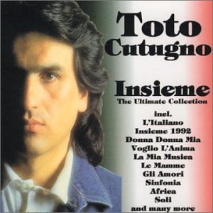 Toto Cutugno - Insieme: The Ultimate Collection - Zortam Music