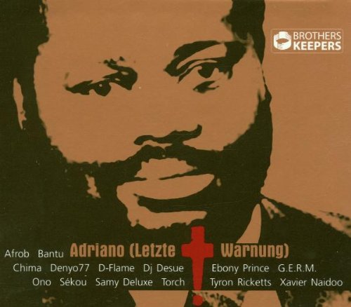 Brothers Keepers - Adriano (Letzte Warnung) - Zortam Music