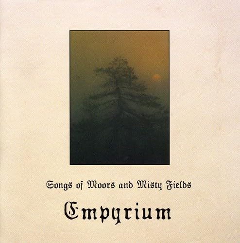 Songs Of Moors & Misty Fields