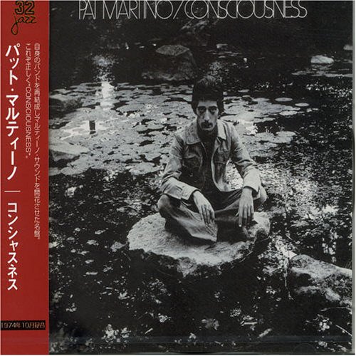 Pat Martino - Consciousness - Zortam Music